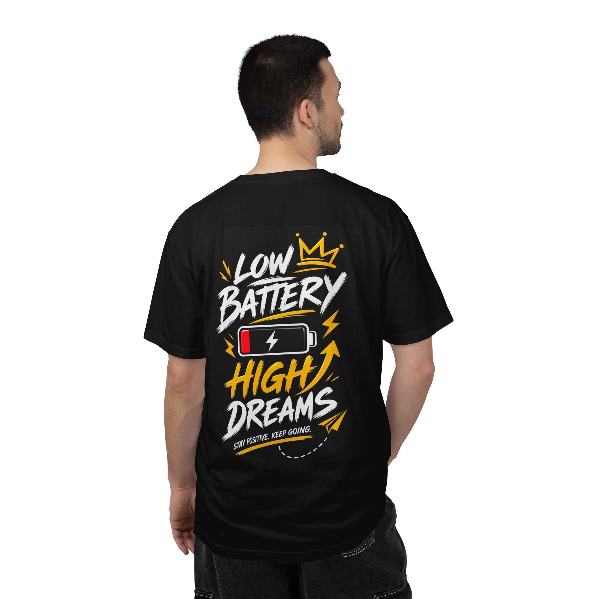 Low Battery High Dreams T-shirt | Motivational Battery Graphic Tee